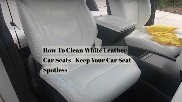 how-to-fix-scratched-leather-car-seats-8-techniques-2024