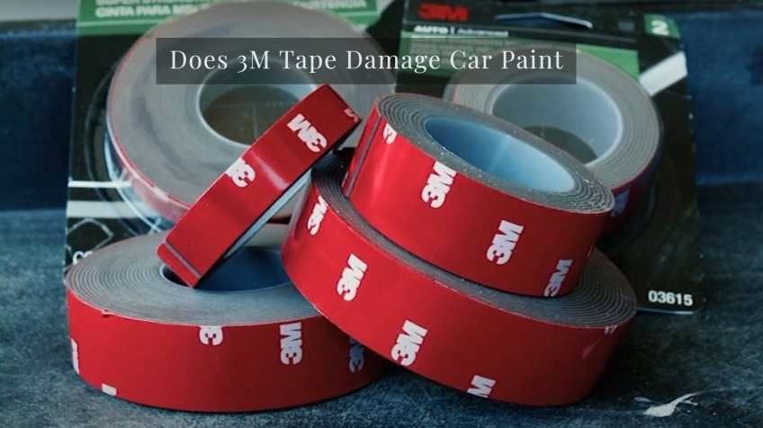 Does 3M Tape Damage Car Paint